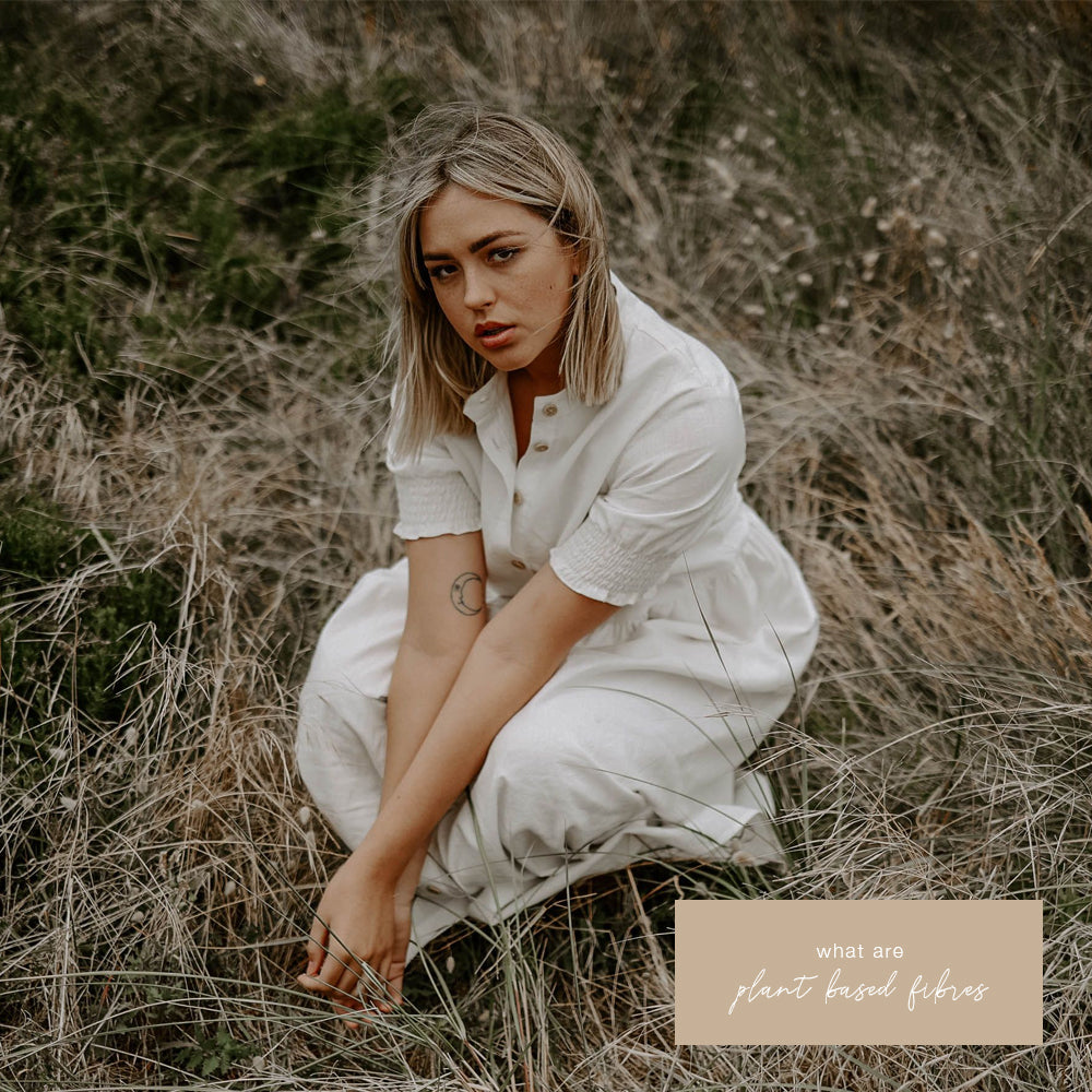 What are Plant Based Fibres?